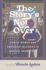 The Story's not Over - Victoria Aarons - 9780814349113