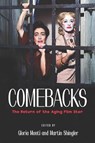 Comebacks - Gloria Monti ; Martin Shingler - 9780814350621