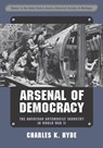 Arsenal of Democracy - Charles K. Hyde - 9780814352373