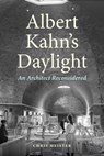 Albert Kahn's Daylight - Chris Meister - 9780814352731