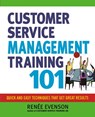 Customer Service Management Training 101 - Renee Evenson - 9780814417157