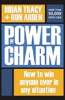 The Power of Charm - Brian Tracy ; Ron Arden - 9780814429716