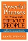 Powerful Phrases for Dealing with Difficult People - Renee Evenson - 9780814432983