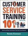 Customer Service Training 101 - Renee Evenson - 9780814438923