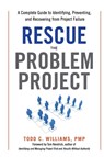 Rescue the Problem Project - Todd Williams ; Tom Kendrick - 9780814439418