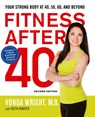 Fitness After 40 - Vonda Wright - 9780814449004