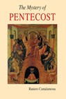 The Mystery of Pentecost - Raniero Cantalamessa - 9780814627242