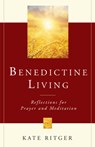Benedictine Living - Kate Ritger - 9780814649077