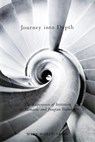 Journey Into Depth: The Experience of Initiation in Monastic and Jungian Training - Mary Wolff-Salin - 9780814652152