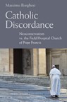 Catholic Discordance - Massimo Borghesi - 9780814667354