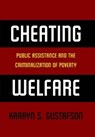 Cheating Welfare - Kaaryn S Gustafson - 9780814732915