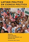 Latino Politics en Ciencia Política - Tony Affigne ; Evelyn Hu-DeHart ; Marion Orr - 9780814763872