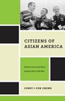 Citizens of Asian America - Cindy I-Fen Cheng - 9780814770085