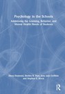 Psychology in the Schools - ELENA (LEWIS & CLARK COLLEGE,  USA) Diamond ; Shelley R. (California State University, Chico, USA) Hart ; Amy Jane Griffiths ; Stephen E. (California State University, Sacramento, USA) Brock - 9780815396772