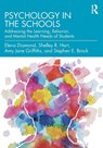 Psychology in the Schools - Elena (Lewis & Clark College Diamond ; Shelley R. (California State University Hart ; Amy Jane Griffiths ; Stephen E. (California State University Brock - 9780815396796