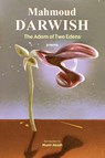 The Adam of Two Edens - Mahmoud Darwish - 9780815607106