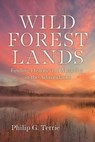 Wild Forest Lands - Philip G. Terrie - 9780815611882