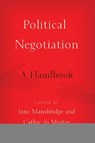 Political Negotiation - Jane Mansbridge ; Cathie Jo Martin - 9780815727293