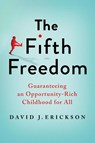 The Fifth Freedom - David Erickson - 9780815739630