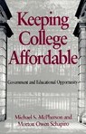 Keeping College Affordable - Michael S. McPherson ; Morton Owen Schapiro - 9780815756415