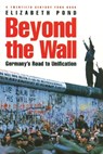 Beyond the Wall - Elizabeth Pond - 9780815771555
