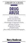 Drug Abuse - HENDERSON,  Harry - 9780816048588
