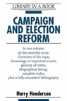Campaign and Election Reform - HENDERSON,  Harry - 9780816051366