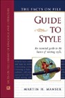 The Facts on File Guide to Style - MANSER,  Martin H. - 9780816060412