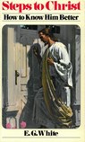 Steps to Christ - Ellen Gould Harmon White - 9780816300464