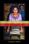 The Life-Giving Stone - Michael T. Searcy - 9780816529094
