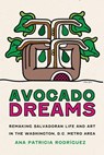 Avocado Dreams - Ana Patricia Rodriguez - 9780816546428