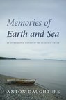 Memories of Earth and Sea - Anton Daughters - 9780816557059