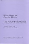 Newly Born Woman - Helene Cixous - 9780816614660