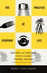 Practice of Everyday Life - Michel De Certeau - 9780816628773