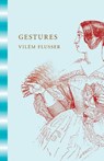 Gestures - Vilem Flusser - 9780816691289