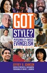 Got Style?: Personality-Based Evangelism, Revised Edition - Jeffrey Johnson - 9780817018450