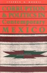 Corruption and Politics in Contemporary Mexico - MORRIS,  Stephen D. - 9780817305253