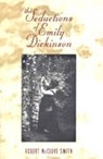The Seductions of Emily Dickinson - SMITH,  Robert McClure - 9780817309053
