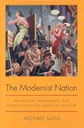 The Modernist Nation - Michael Soto - 9780817313920