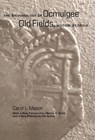 The Archaeology Of Ocmulgee Old Fields, Macon, Georgia - MASON,  Carol I. - 9780817314460