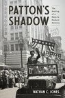 Patton's Shadow - Nathan C. Jones - 9780817361563
