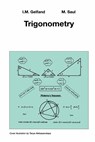 Trigonometry - I.M. Gelfand ; Mark Saul - 9780817639143