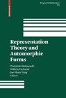Representation Theory and Automorphic Forms - Toshiyuki Kobayashi ; Wilfried Schmid ; Jae-Hyun Yang - 9780817645052