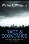 Race & Economics - Walter E. Williams - 9780817912451