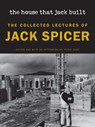 The House That Jack Built (New Edition) - Jack Spicer - 9780819502124