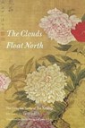 The Clouds Float North - Yu - 9780819563446