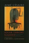 Solar Throat Slashed - Aime Cesaire - 9780819570703