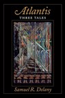 Atlantis - Samuel R. Delany - 9780819571939