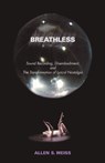 Breathless - Allen S. Weiss - 9780819572523