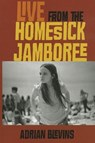 Live from the Homesick Jamboree - Adrian Blevins - 9780819574619